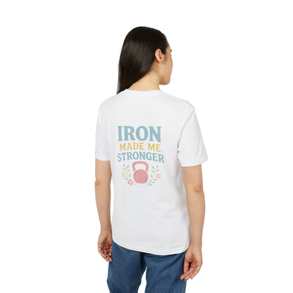 IRONFORCE™ Women's T-shirt Iron made me stronger