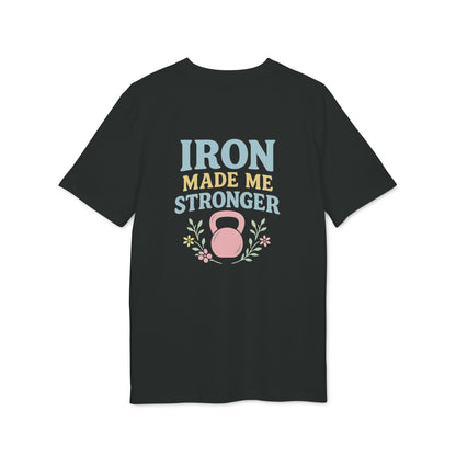 IRONFORCE™ Women's T-shirt Iron made me stronger