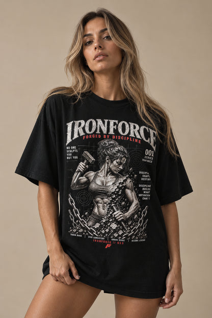 IRONFORCE™ Women's Oversized T-Shirt -  No one sculpts you but you